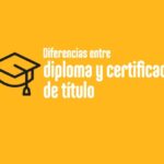 diferencia entre certificado y diploma